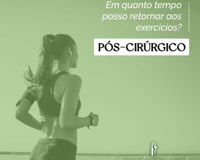 Cirurgia Plástica em Curitiba: Depois de quanto tempo poderei voltar a praticar exercícios físicos?