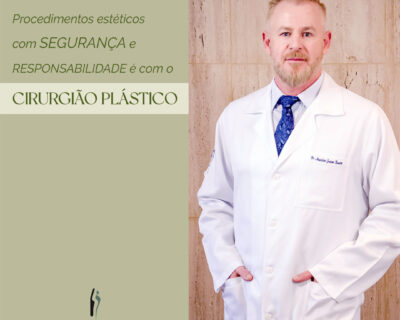 Médico Especialista em Cirurgia Plástica em Curitiba: Clínica Especializada